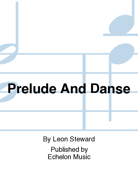 Prelude And Danse