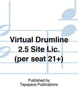 Virtual Drumline 2.5 Site Lic. (per seat 21+)