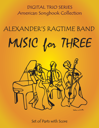 Book cover for Alexander's Ragtime Band for Woodwind, String, or Piano Trio