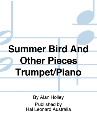 Book cover for Summer Bird And Other Pieces Trumpet/Piano