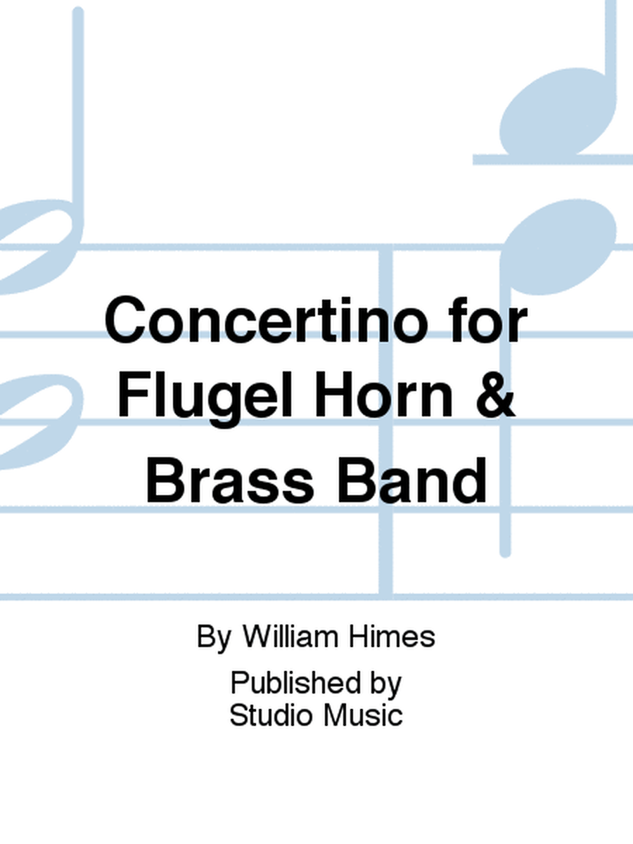 Concertino for Flugel Horn & Brass Band