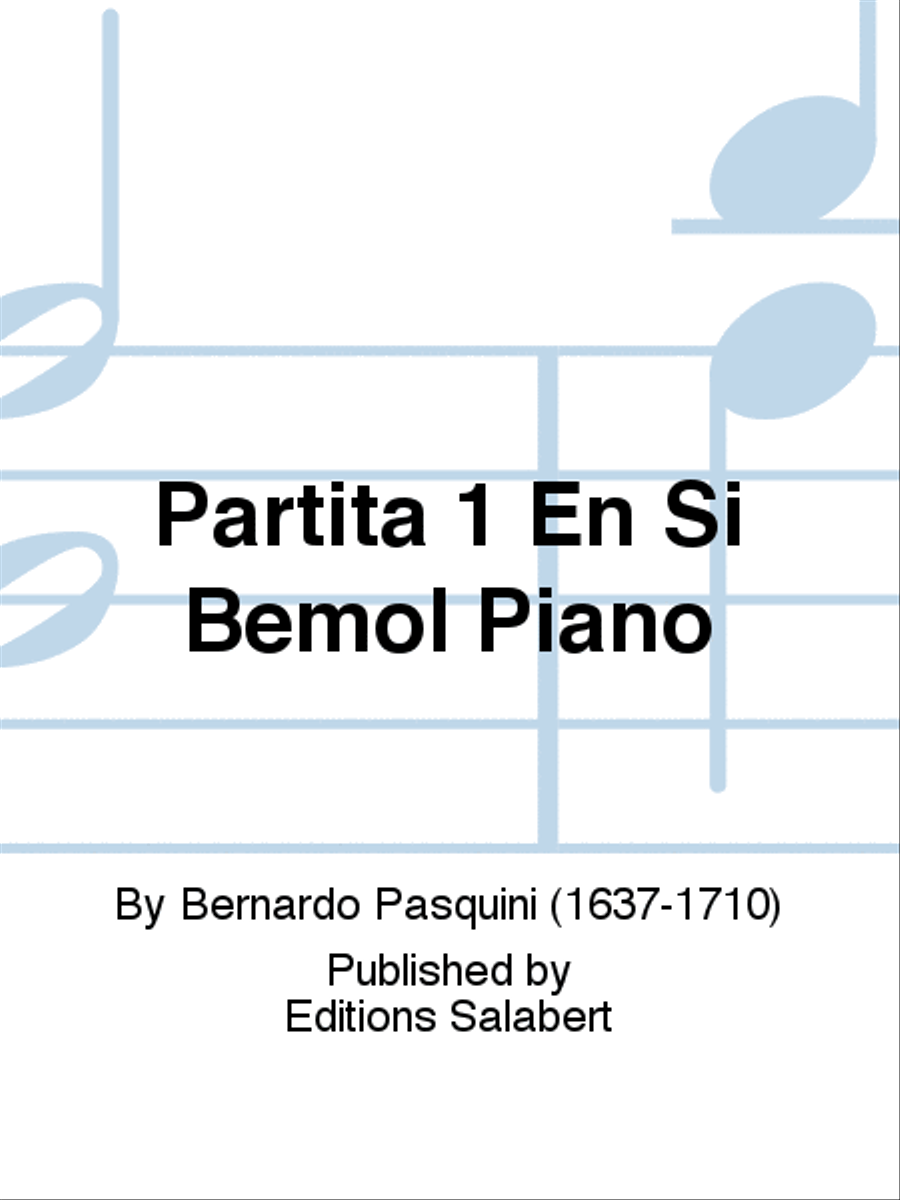 Partita 1 En Si Bemol Piano Piano Solo scores gallery preview page 1