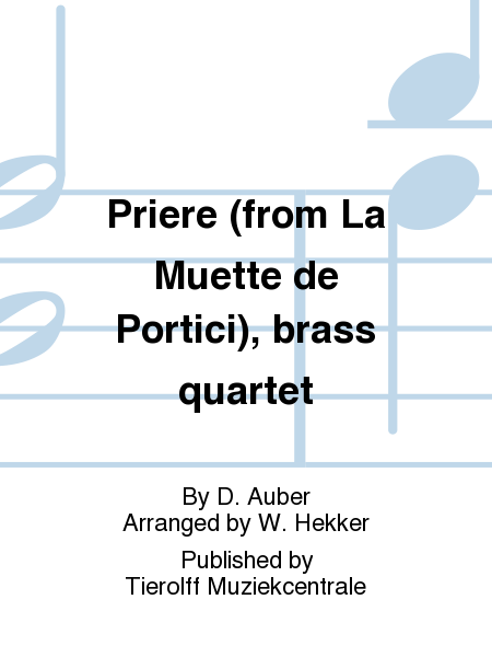 Prière - from 'La Muette De Portici', Brass Quartet