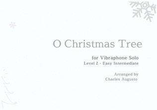 O Christmas Tree for Vibraphone Solo - Easy Intermediate (4 Mallets) - (O Tannenbaum)