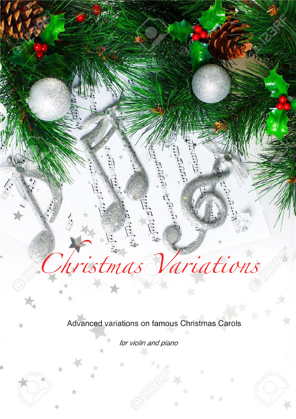 Christmas Variations (Advanced Christmas Carols) arrangements for violin and piano