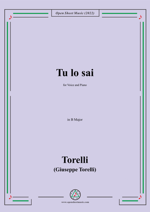 Giuseppe Torelli-Tu lo sai,in B Major,for Voice and Piano