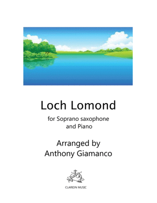 Loch Lomond (Soprano sax solo and piano)