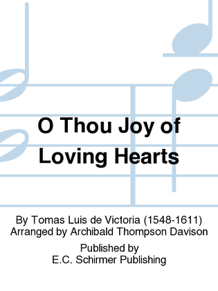 O Thou Joy of Loving Hearts