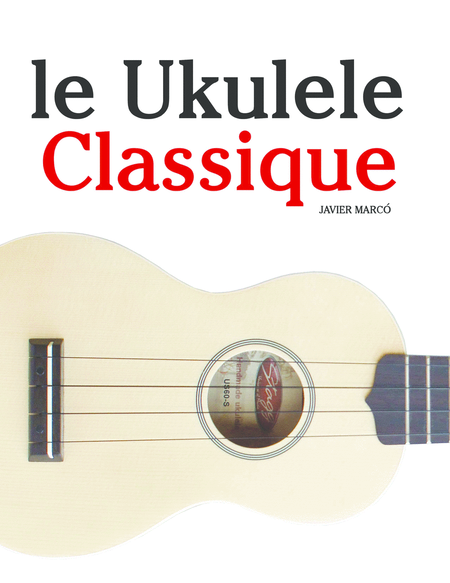 Le Ukulele Classique