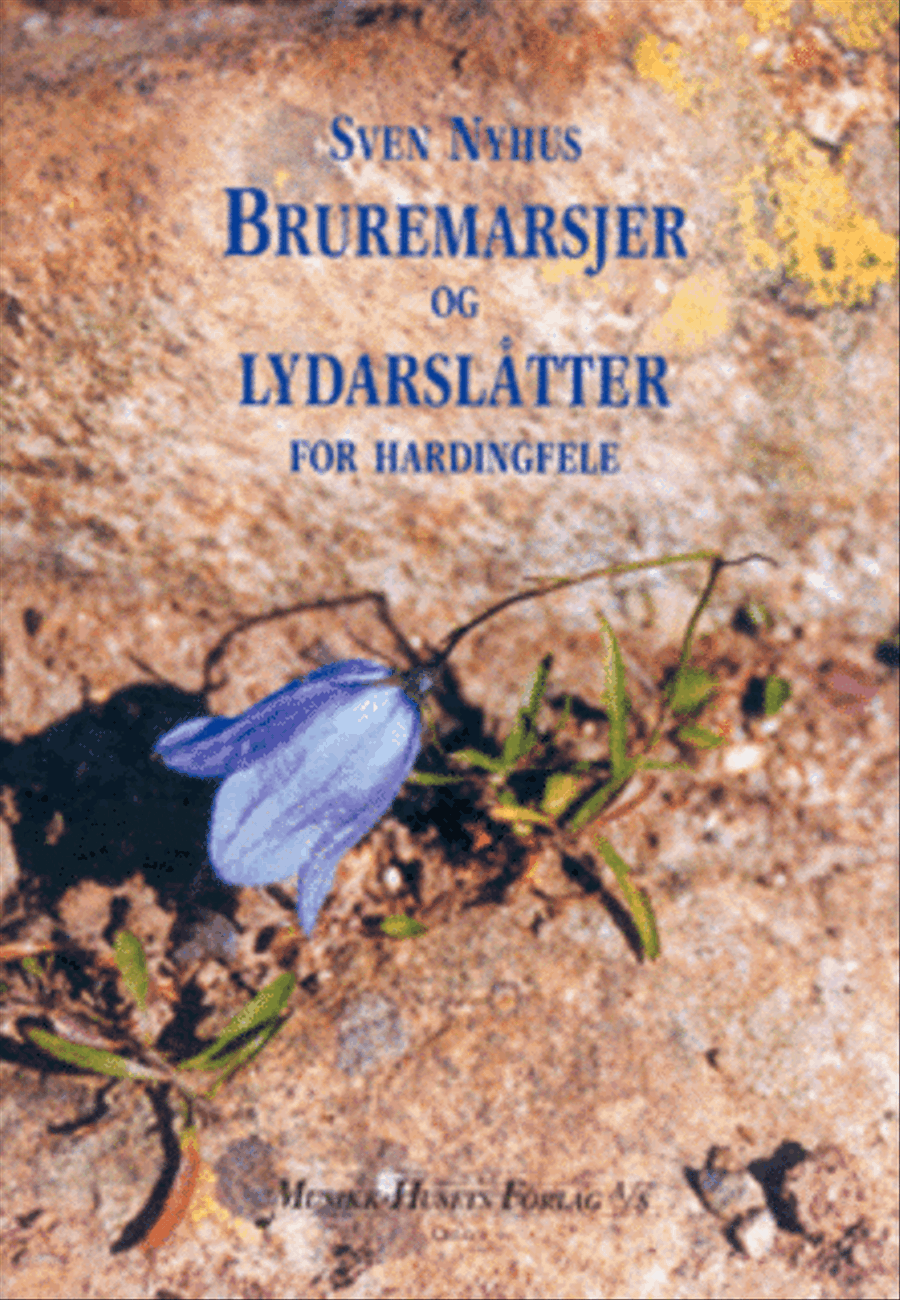 Bruremarsjer og Lydarslatter for Hardingfele