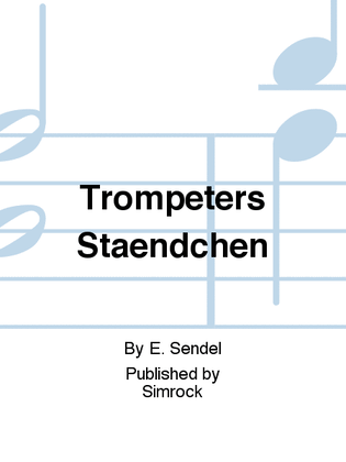 Trompeters Staendchen