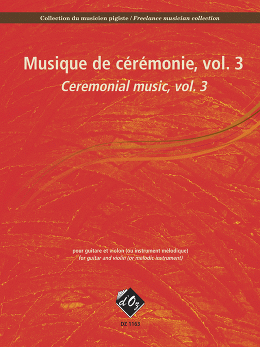 Collection du musicien pigiste, Musique de cérémonie, vol. 3
