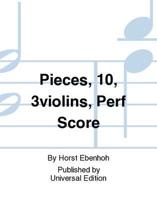 Book cover for Pieces, 10, 3Violins, Perf Score