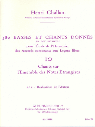 380 Basses Et Chants Donnes - Volume 10, Chants Sur L''ensemble Des Not