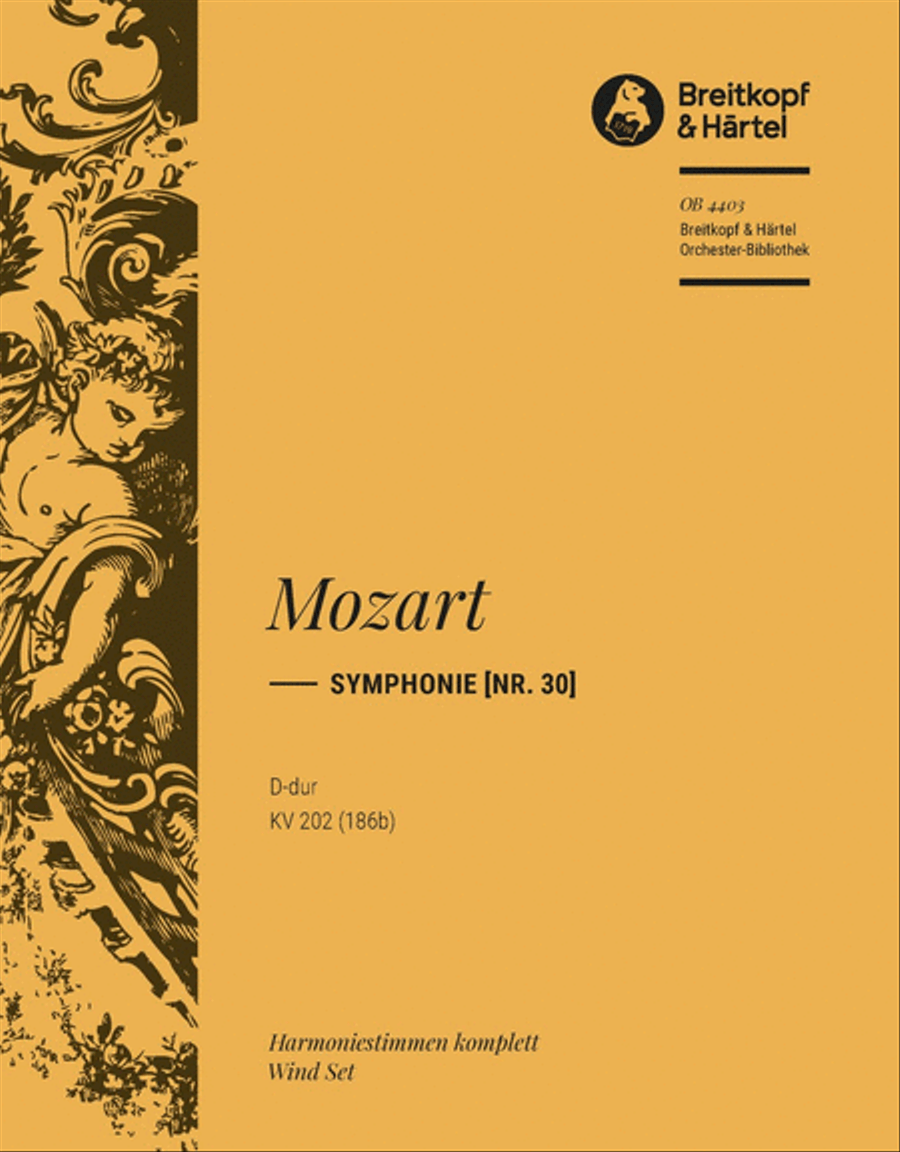 Book cover for Symphony [No. 30] in D major K. 202 (186B)