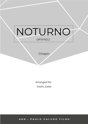 Book cover for NOTURNO OP.9 NO.2 - CHOPIN - VIOLIN & CELLO
