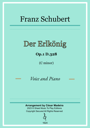 Der Erlkönig by Schubert - Voice and Piano - C minor (Full Score and Parts)