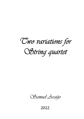 Two variations for string quartet