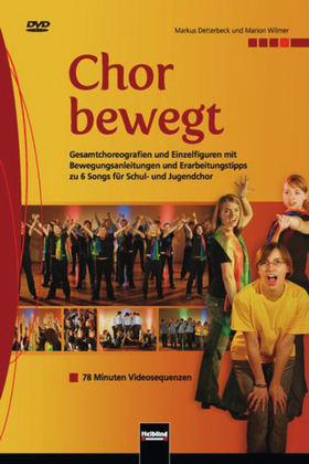 Chor in Bewegung! - Die DVD