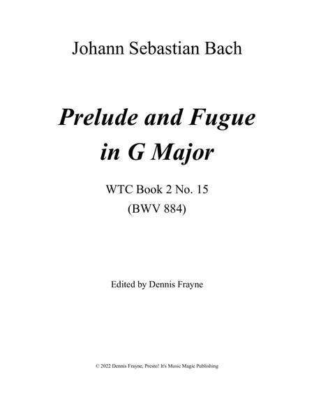 Prelude and Fugue in G Major, WTC Book 2, No. 15 (BWV 884)