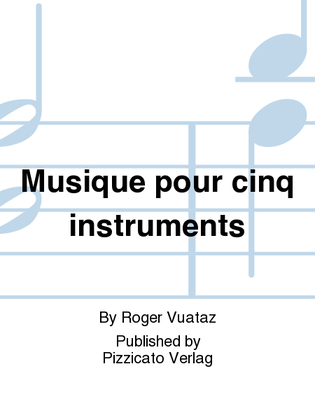 Musique pour cinq instruments