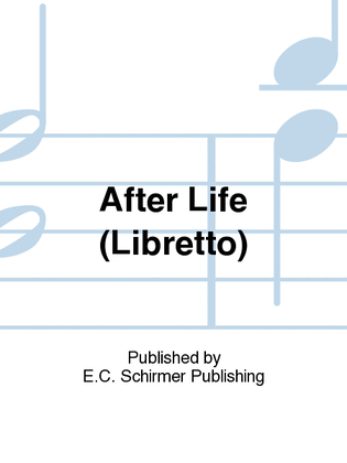 After Life (Libretto)