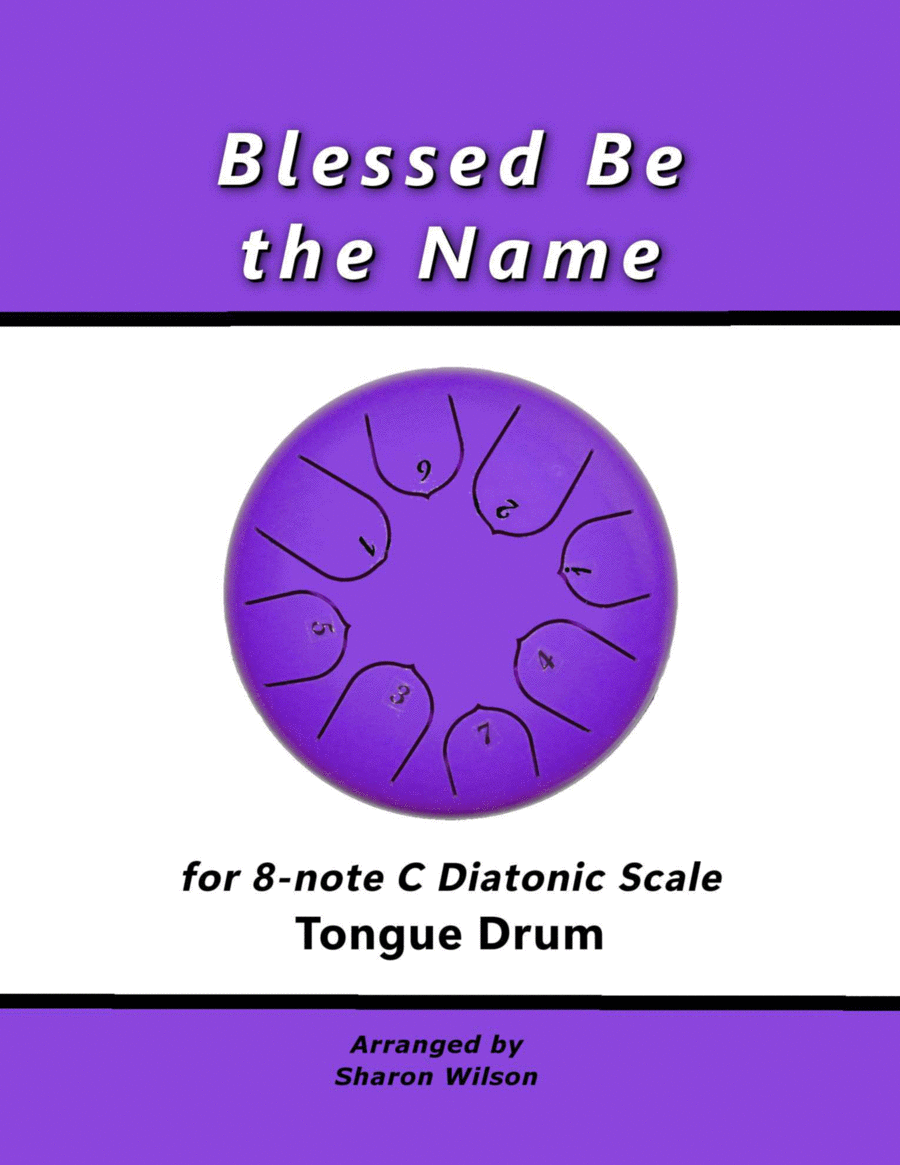 Blessed Be the Name (for 8-note C major diatonic scale Tongue Drum) Percussion scores gallery preview page 1