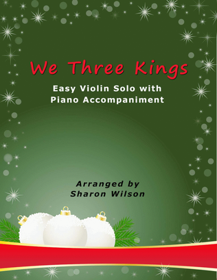 We Three Kings (Easy Violin Solo with Piano Accompaniment)