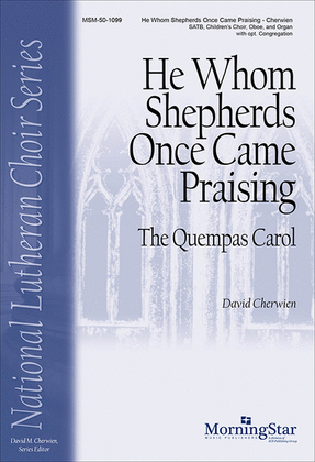 Book cover for He Whom Shepherds Once Came Praising The Quempas Carol