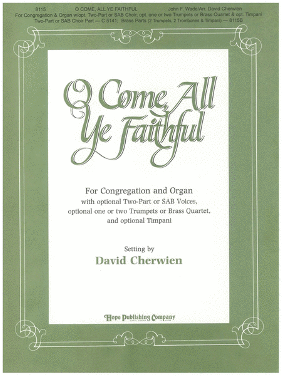 O Come, All Ye Faithful