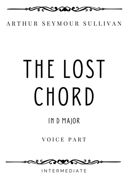 Sullivan - The Lost Chord in D Major for Low Voice & piano - Intermediate image number null