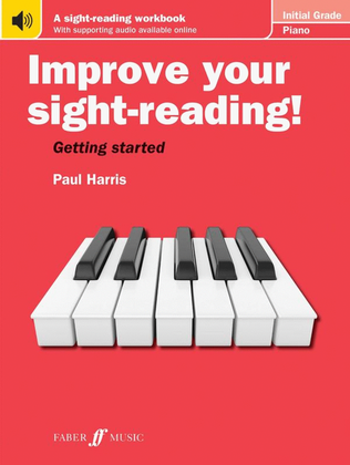 Improve Your Sight Reading! Piano Initial Grade