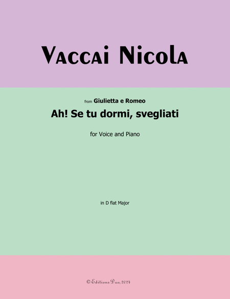 Ah! Se tu dormi,svegliati, by Vaccai Nicola, in D flat Major