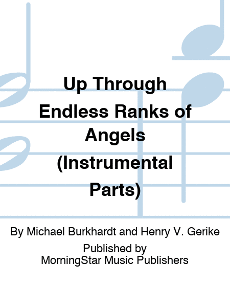 Up Through Endless Ranks of Angels (Instrumental Parts)
