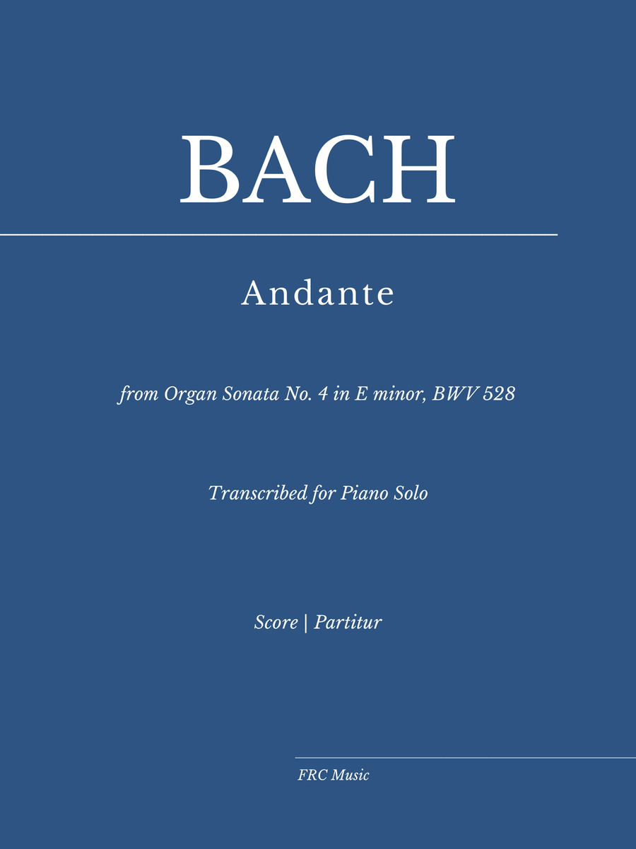 Andante from Organ Sonata No. 4 in E minor, BWV 528 (for Piano Solo) Organ scores gallery preview page 1