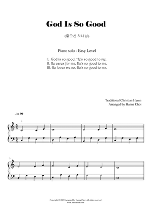 God Is So Good - Christian Hymn [for Piano Solo /Easy]