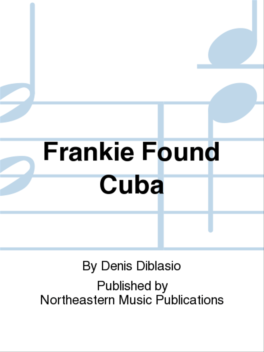 Frankie Found Cuba Frankie Found Cuba Jazz Ensemble scores gallery preview page 1