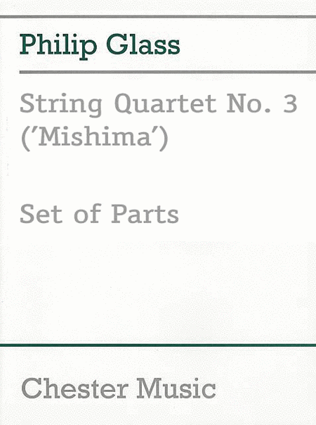 String Quartet No. 3 (Mishima) Parts
