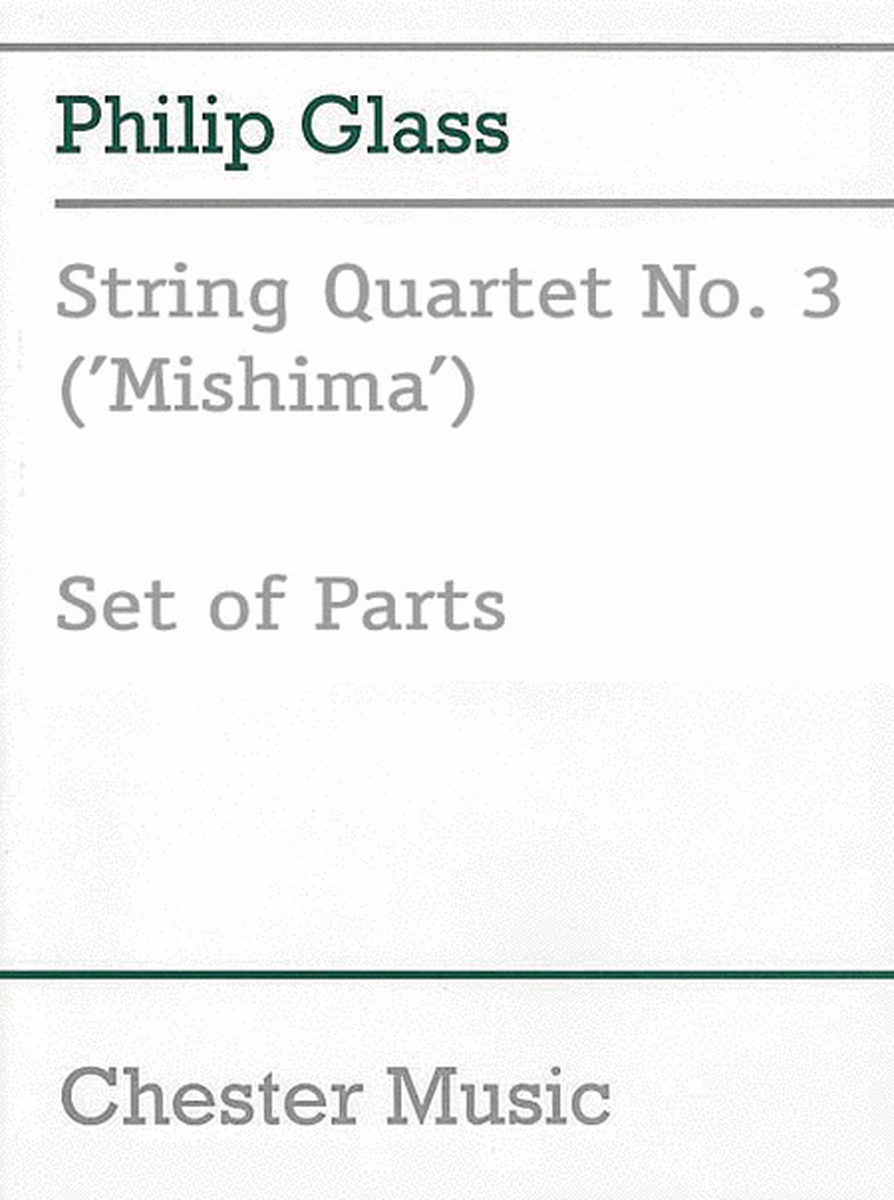 String Quartet No. 3 (Mishima)