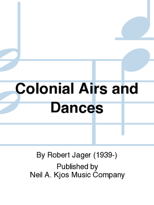 Colonial Airs and Dances