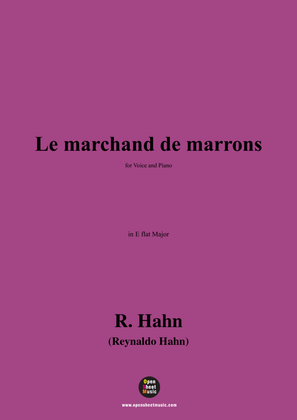 R. Hahn-Le marchand de marrons,in E flat Major