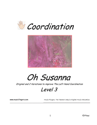 Oh Susanna. Lev. 3. Coordination
