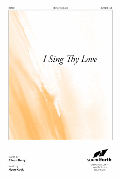 I Sing Thy Love