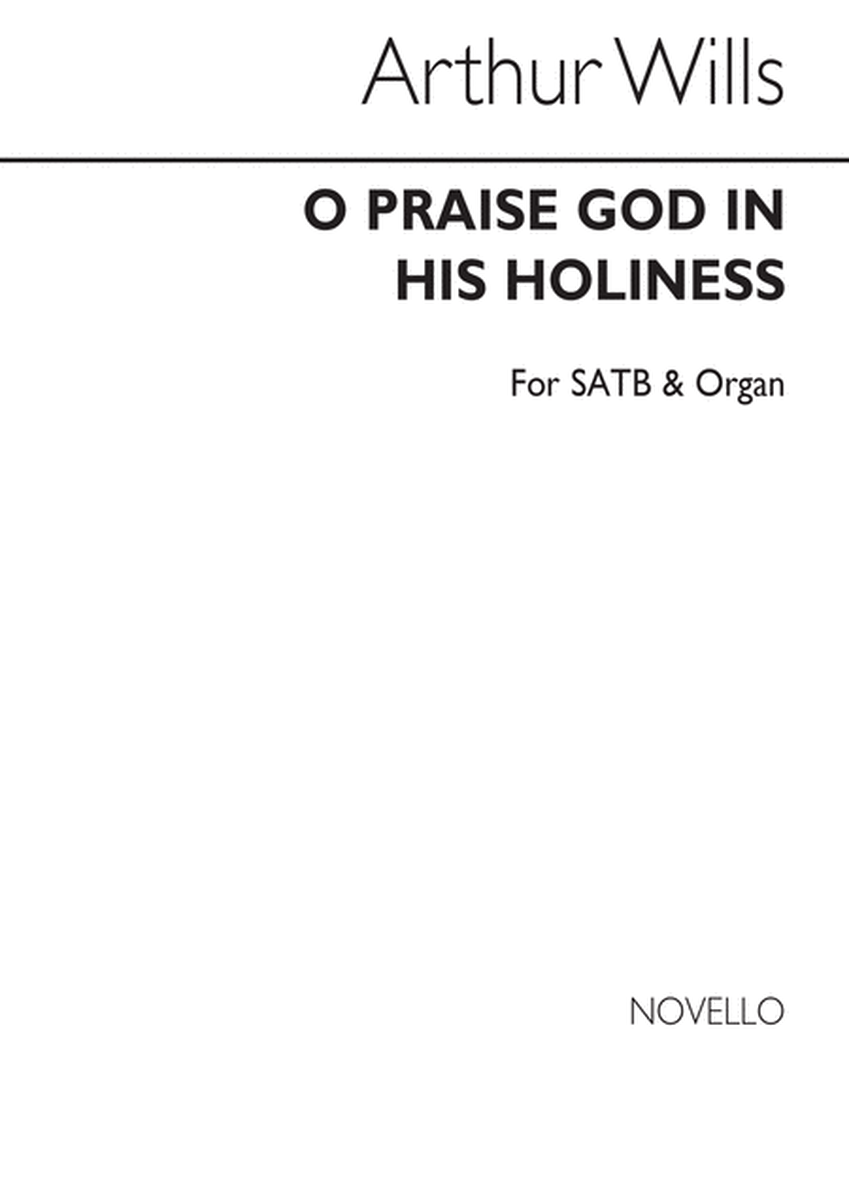 O Praise God In His Holiness Psalm 150