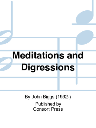 Meditations and Digressions