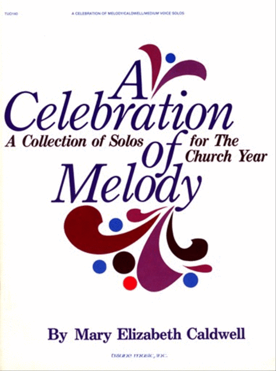 A Celebration of Melody Medium Voice - Sheet Music