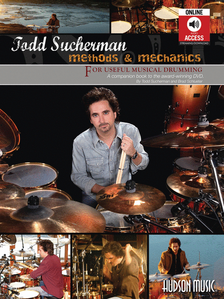 Todd Sucherman - Methods and Mechanics