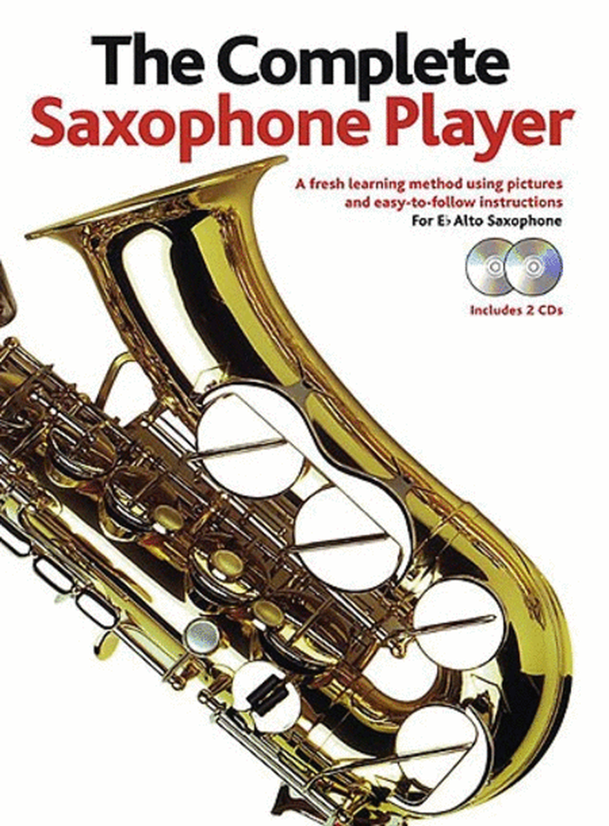The Complete Saxophone Player-2006 Edition