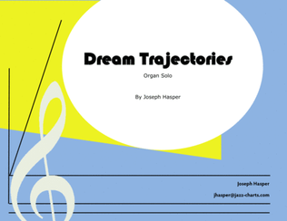 Dream Trajectories (Organ Solo)
