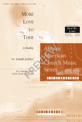 More Love to Thee: A Medley